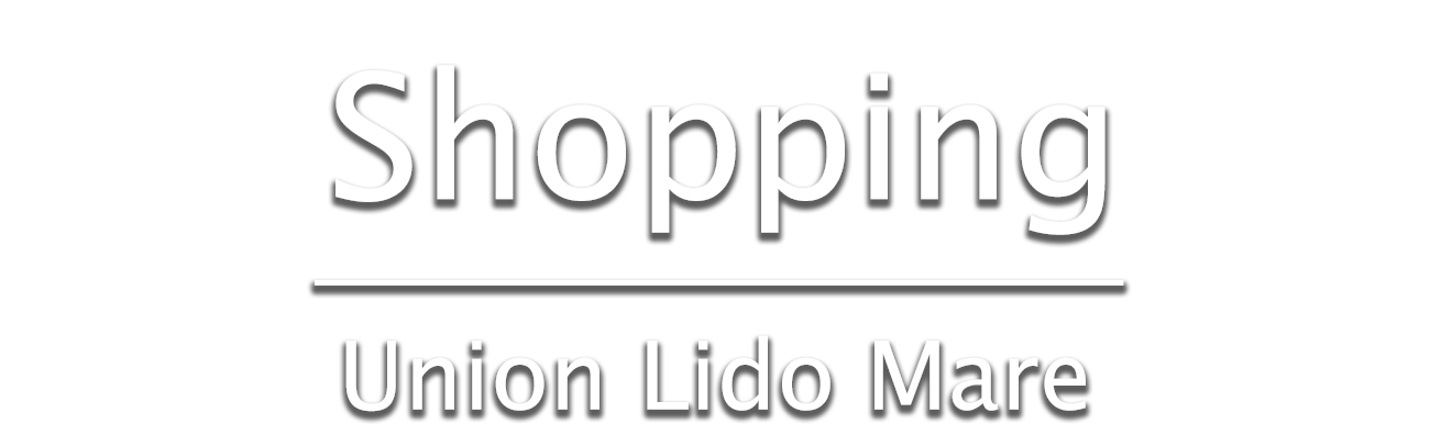 Shopping at Union Lido